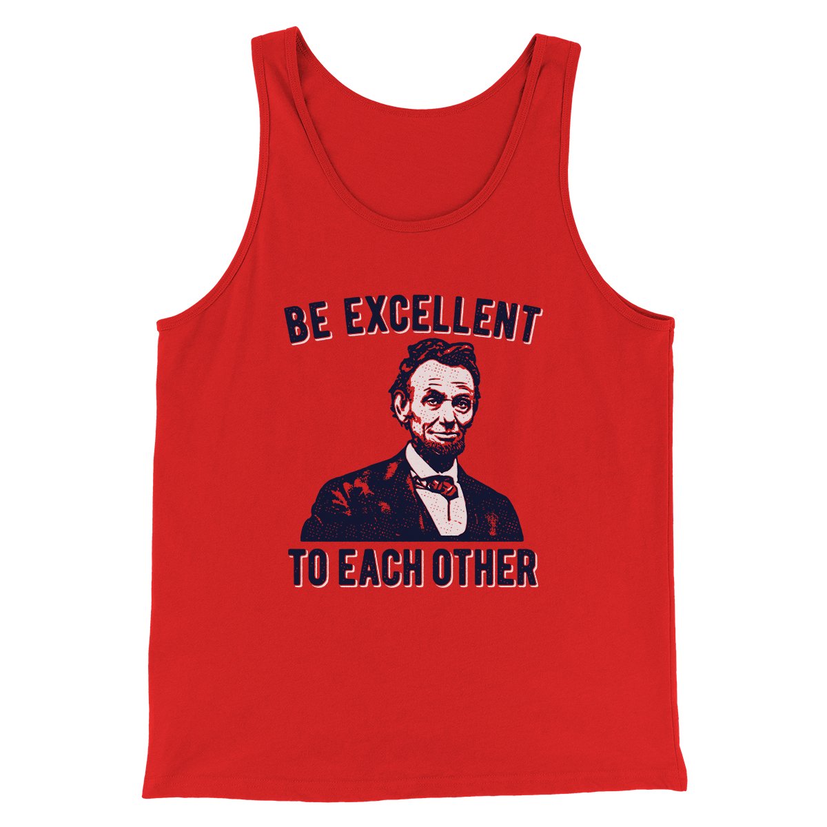 Be Excellent To Each Other Men/Unisex Tank Top