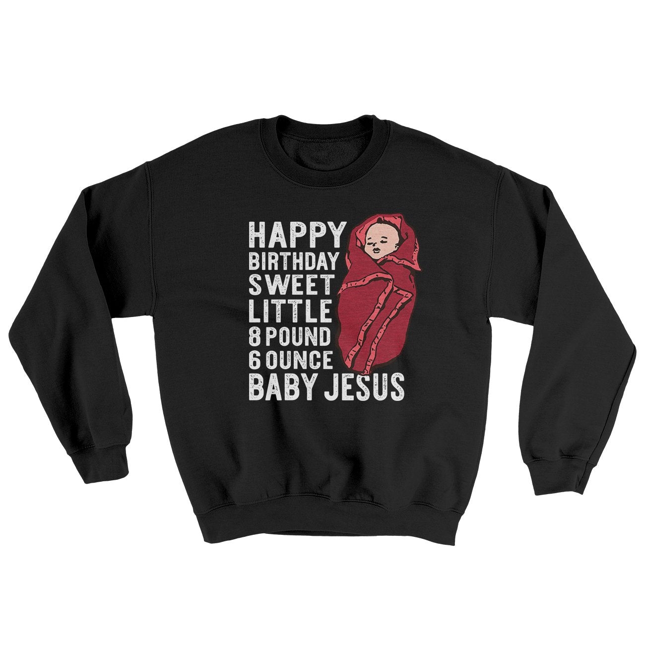 Happy Birthday Baby Jesus Funny Movie Men/Unisex Ugly Sweater
