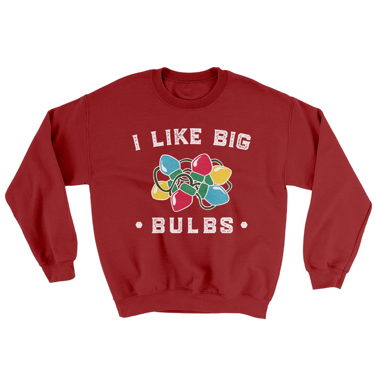 I Like Big Bulbs Men/Unisex Ugly Sweater