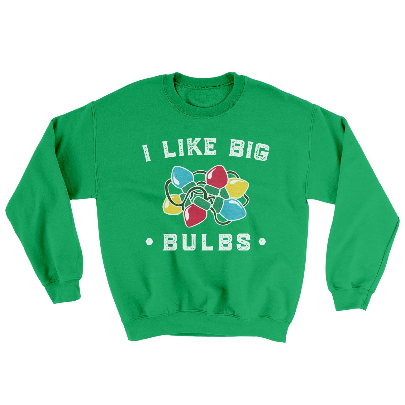I Like Big Bulbs Men/Unisex Ugly Sweater