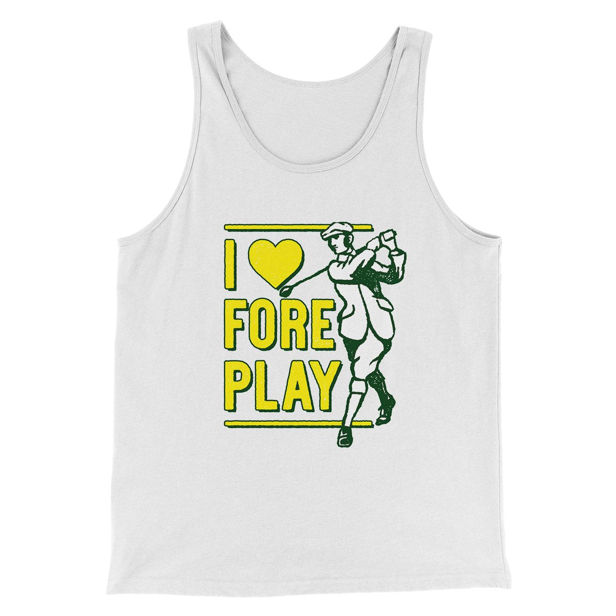 I Love Fore Play Men/Unisex Tank Top