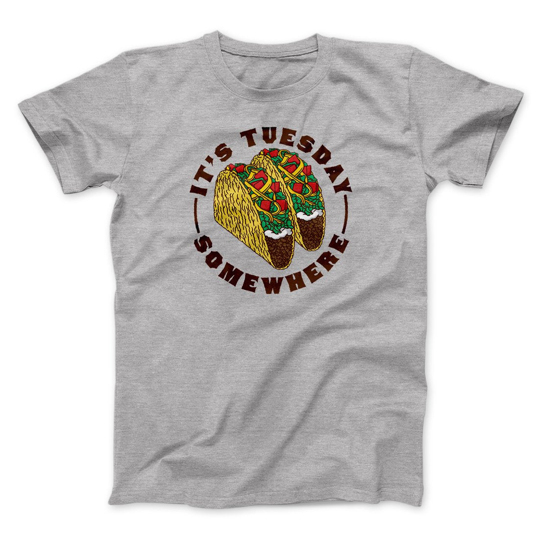 Men's Unisex It's Tuesday Somewhere T-Shirt - Soft Cotton Crew Neck Tee