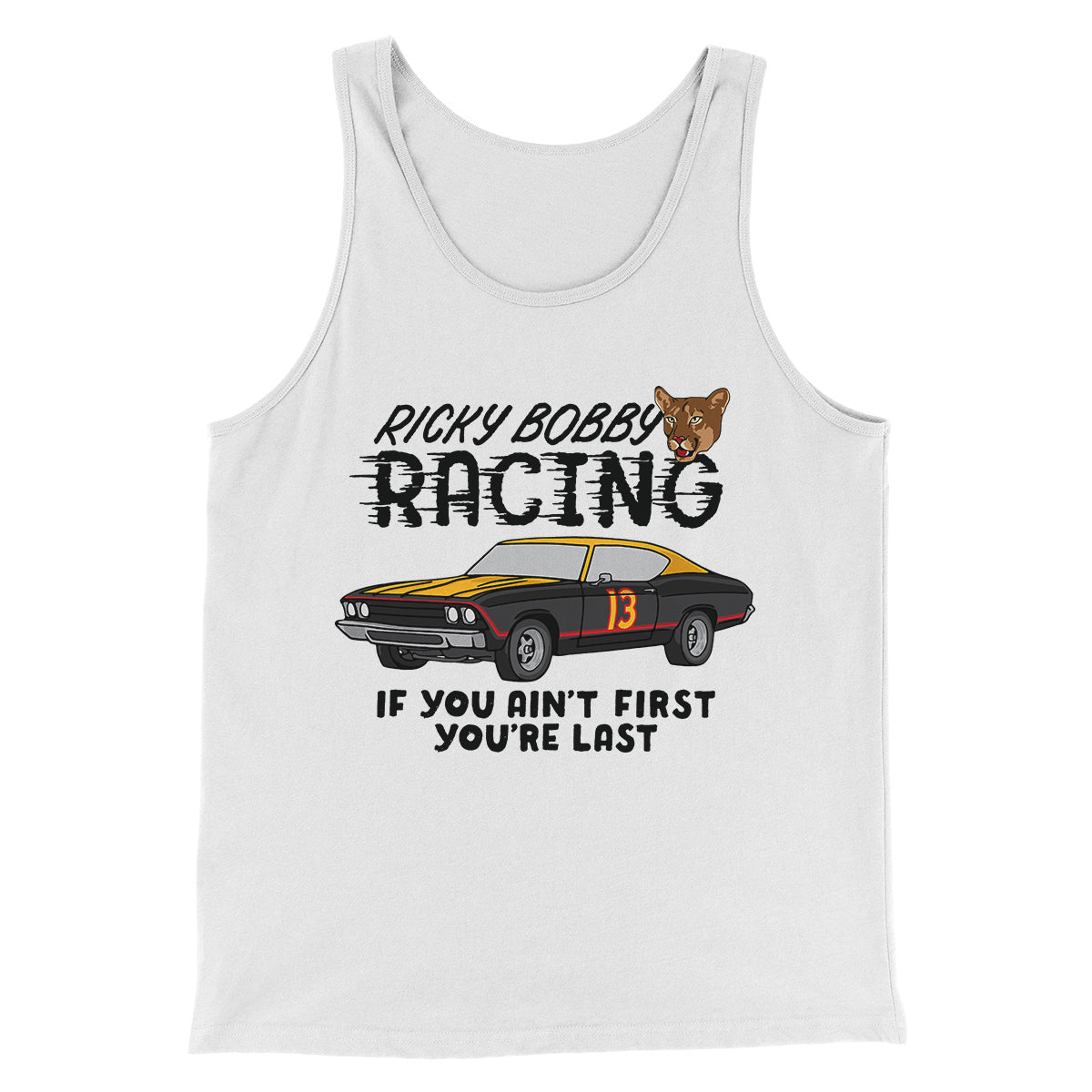 Ricky Bobby Racing Funny Movie Men/Unisex Tank Top