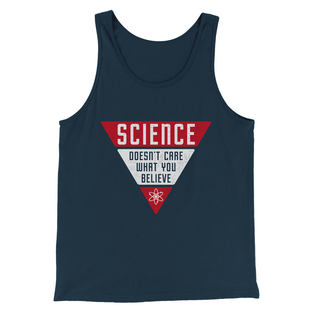 Science Doesn't Care What You Believe Men/Unisex Tank Top