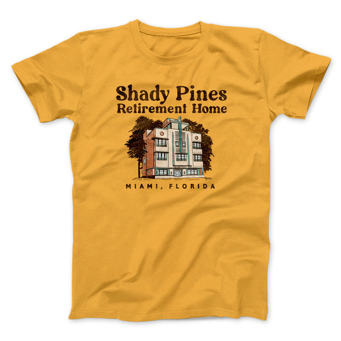Shady Pines Retirement Home Unisex T-Shirt, Cotton Poly Blend, Printed in USA