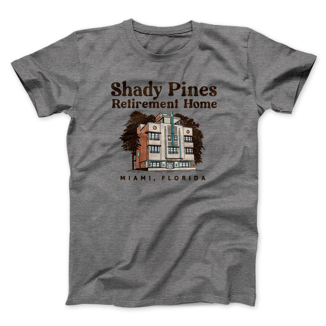 Shady Pines Retirement Home Unisex T-Shirt, Cotton Poly Blend, Printed in USA