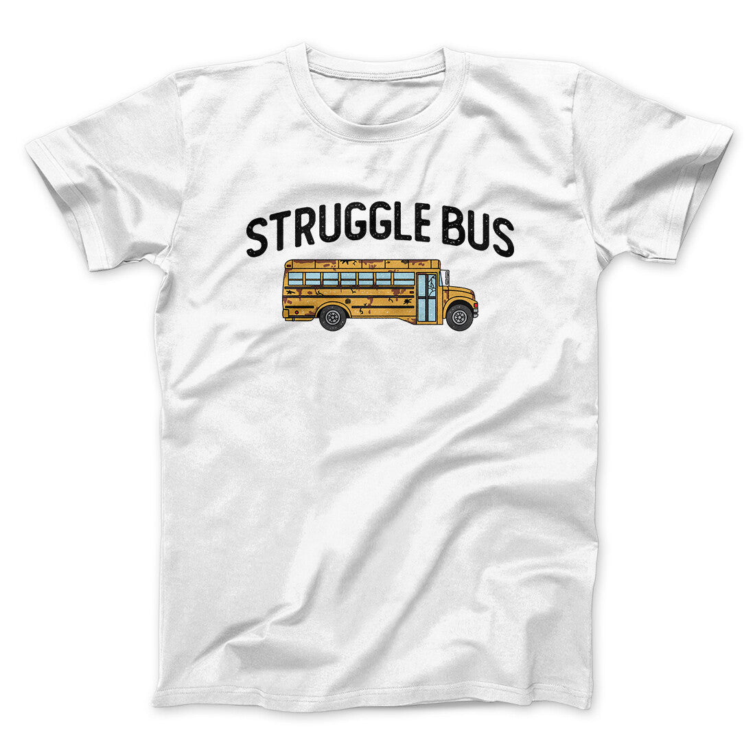 Struggle Bus Unisex T-Shirt - Soft Cotton Graphic Tee, Vintage Fit