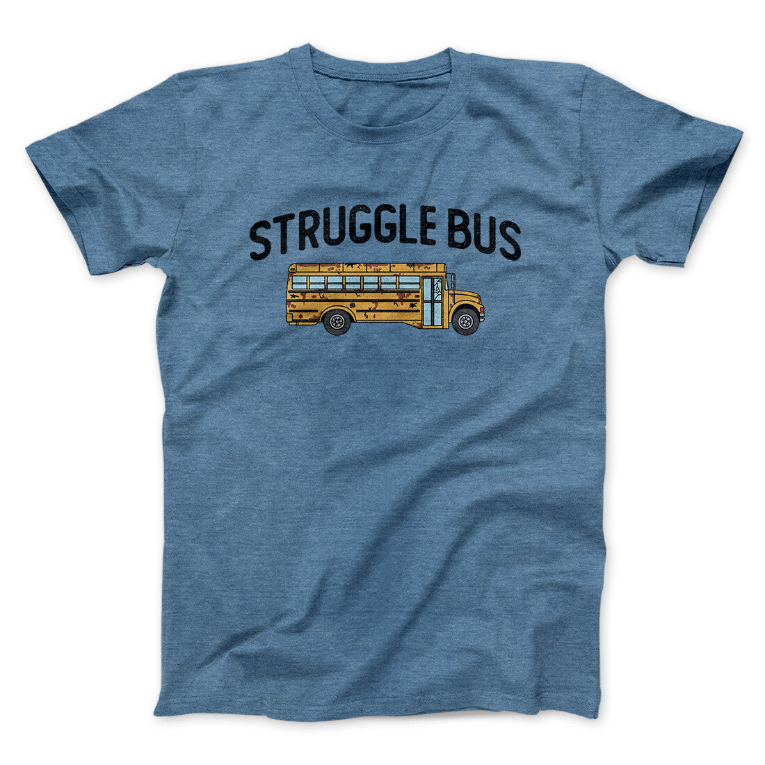 Struggle Bus Unisex T-Shirt - Soft Cotton Graphic Tee, Vintage Fit