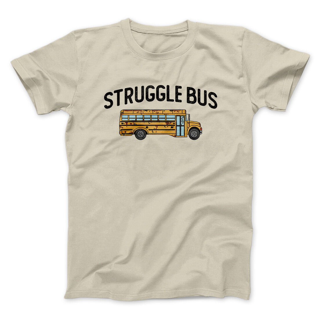Struggle Bus Unisex T-Shirt - Soft Cotton Graphic Tee, Vintage Fit
