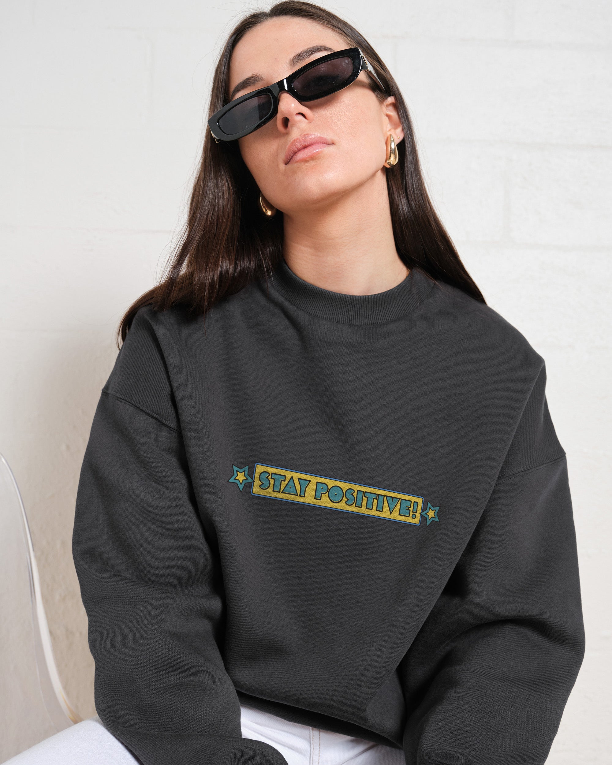 Stay Positive Front and Back Unisex Sweatshirt - Steven Rhodes Graphic Print