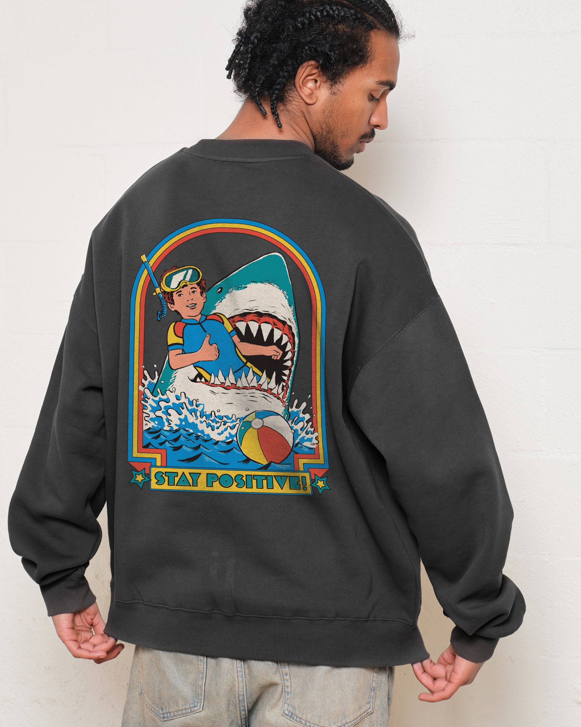 Stay Positive Front and Back Unisex Sweatshirt - Steven Rhodes Graphic Print